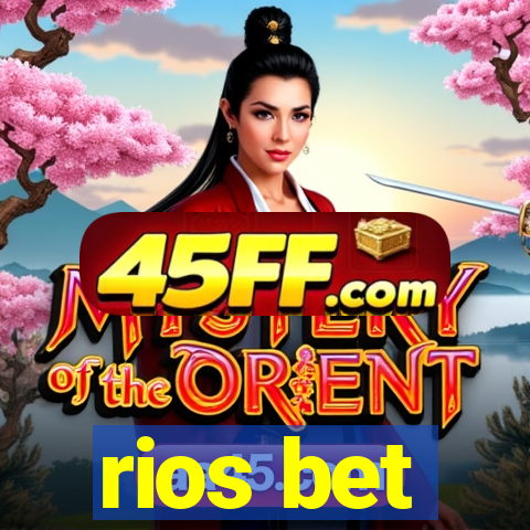 rios bet